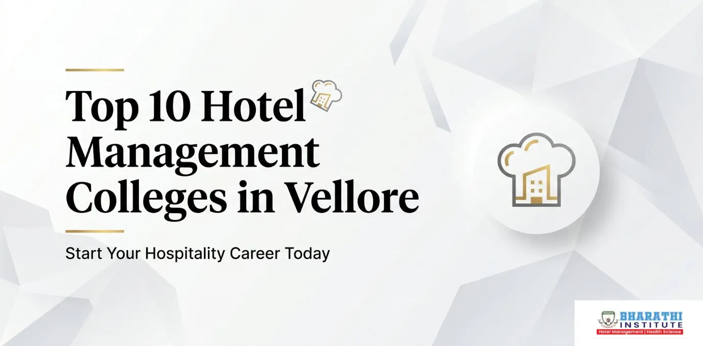 Top 10 Hotel Management Colleges in Vellore 2026