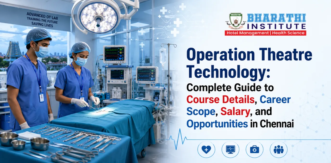 Operation Theatre Technology: Complete Guide to Course Details, Career Scope, Salary, and Opportunities in Chennai